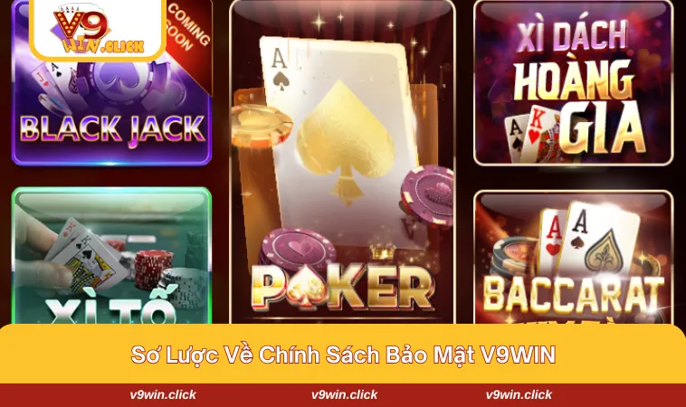 Tổng quan về chính sách bảo mật V9WIN