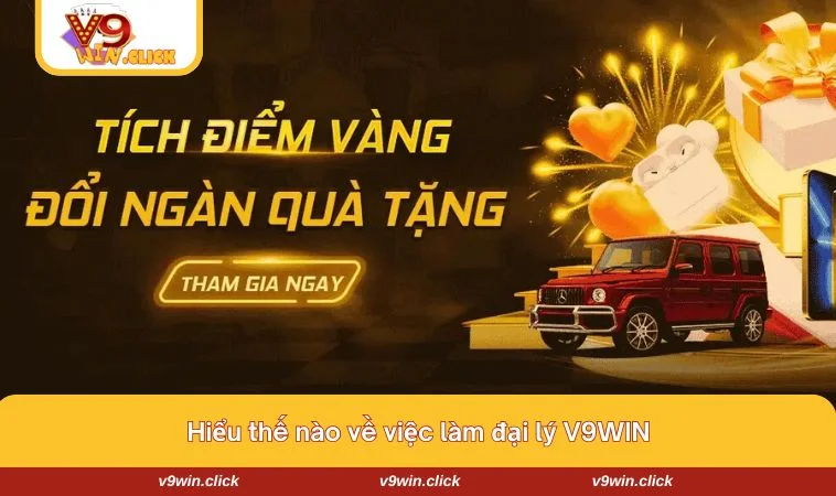 dai ly v9win 2 Công việc của đại lý là sử dụng uy tín, hình ảnh cổng game để thu hút khách hàng