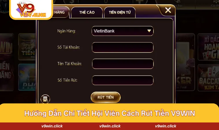 rut tien v9win 1 Từng bước thực hiện thao tác rút tiền V9WIN nhanh chóng