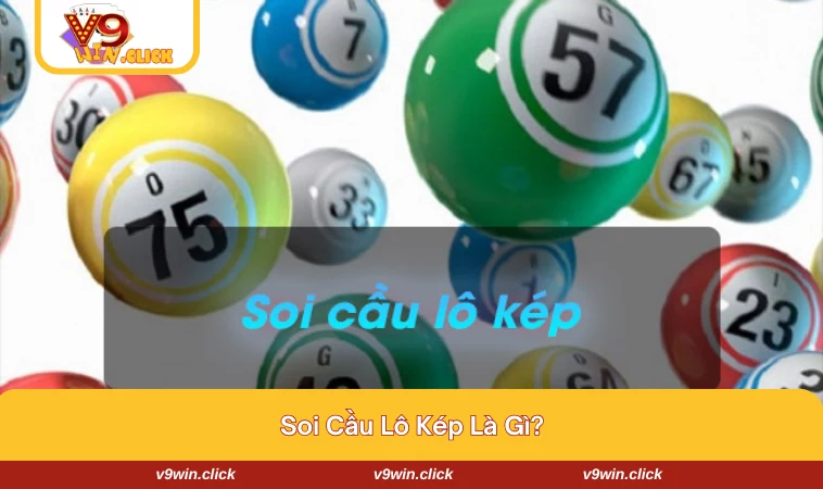 Soi cầu lô kép là phương thức dự đoán kết quả xổ số chuẩn hơn
